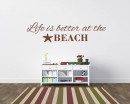 Life is better at the beach decal - Vinyl Lettering Wall Beach Decal for Living-room, Bedroom,Study & Great Wall Quotes Life is better at the beach decal - Vinyl Lettering Wall Beach Decal for Living-room, Bedroom,Study & Great Wall Quotes